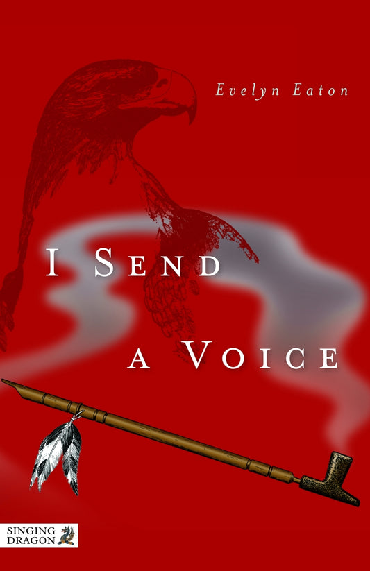 I Send a Voice by Evelyn Eaton, Narca Schor