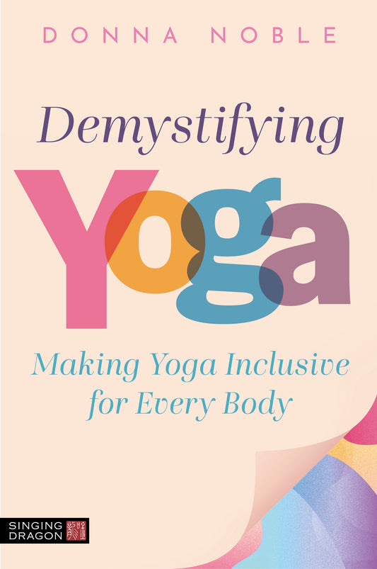 Demystifying Yoga by Donna Noble, Fearne Cotton