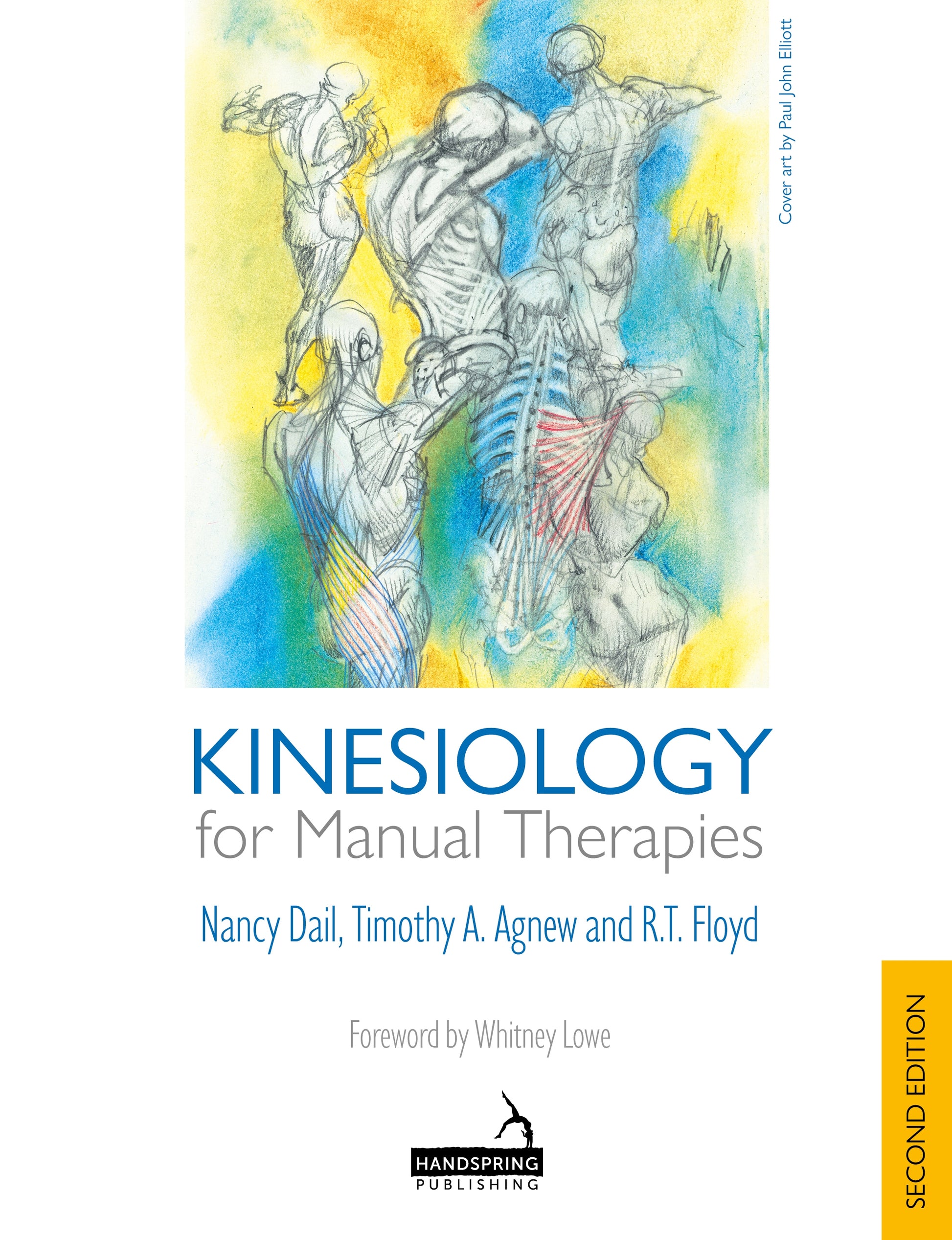 Kinesiology for Manual Therapies, 2nd Edition by Nancy Dail, Timothy Agnew, R. T. Floyd
