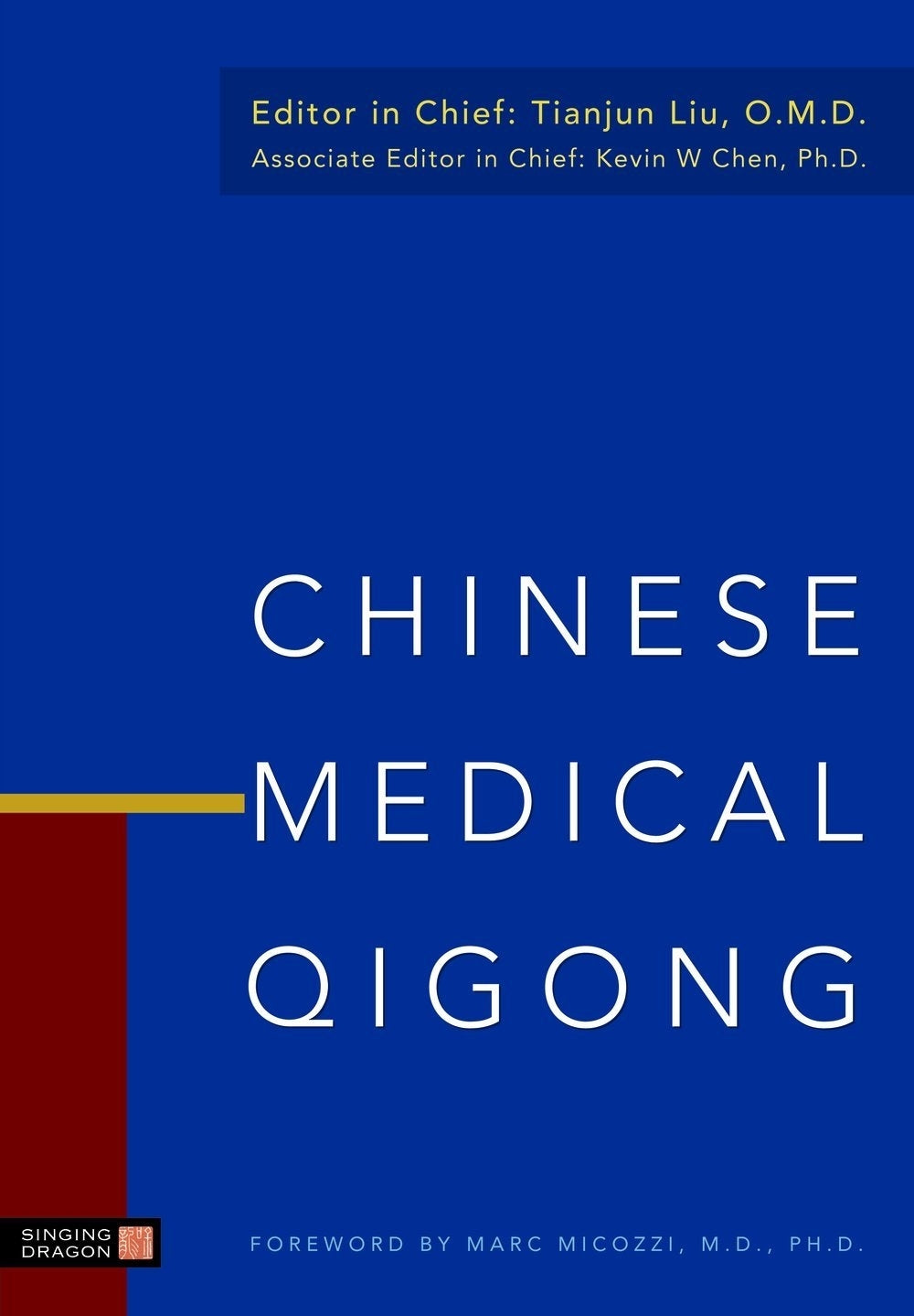 Chinese Medical Qigong by Tianjun Liu, Kevin Chen, No Author Listed