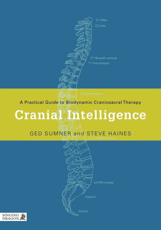 Cranial Intelligence by Ged Sumner, Steve Haines