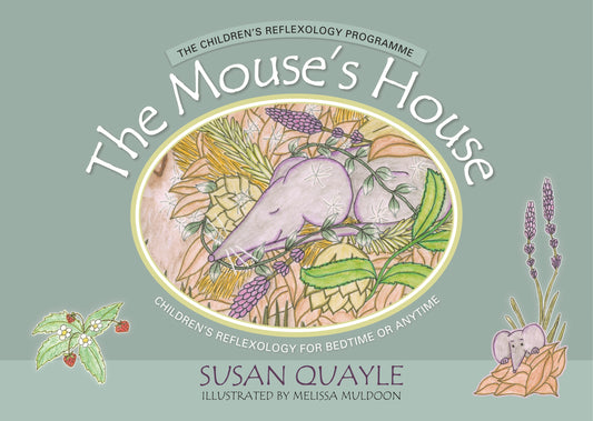 The Mouse's House by Melissa Muldoon, Susan Quayle