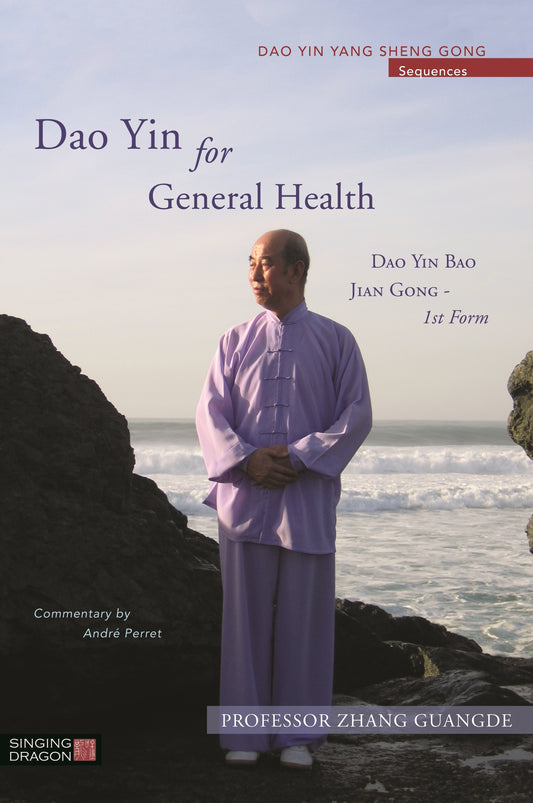 Dao Yin for General Health by Zhang Guangde