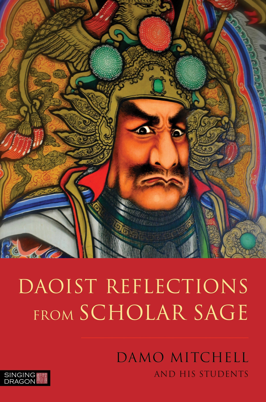 Daoist Reflections from Scholar Sage by Damo Mitchell