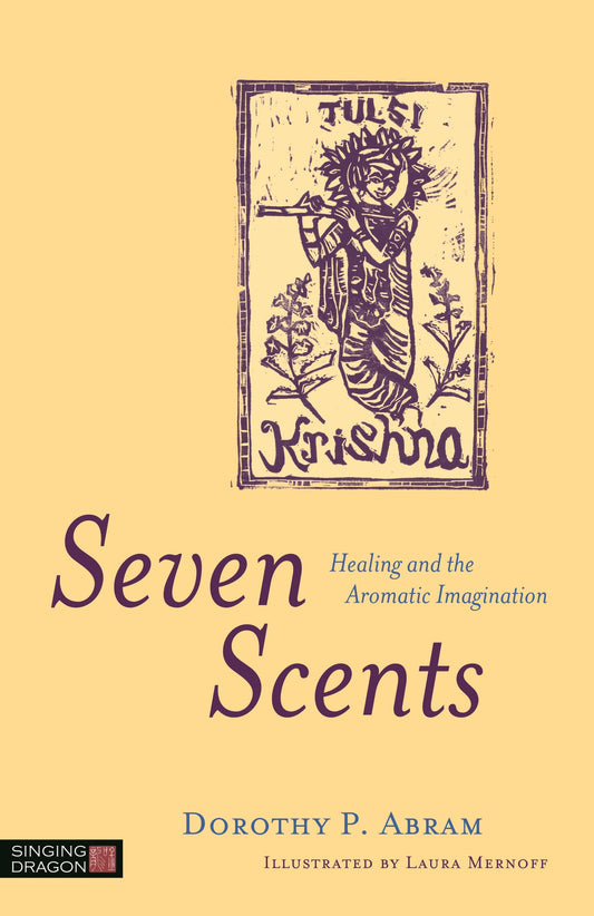 Seven Scents by Dorothy P. Abram, Laura Mernoff