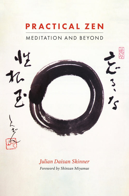 Practical Zen by Shinzan Miyamae, Julian Daizan Skinner