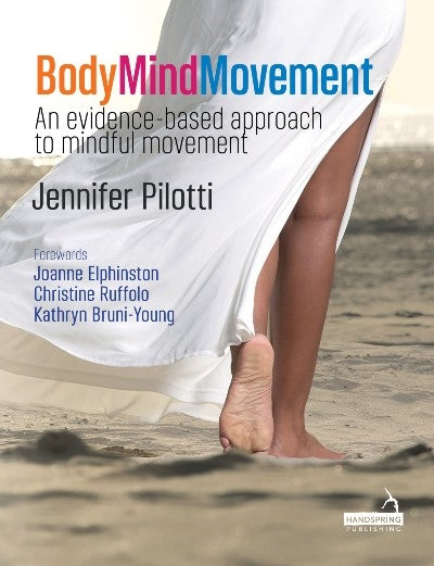 Body Mind Movement by Jennifer Pilotti