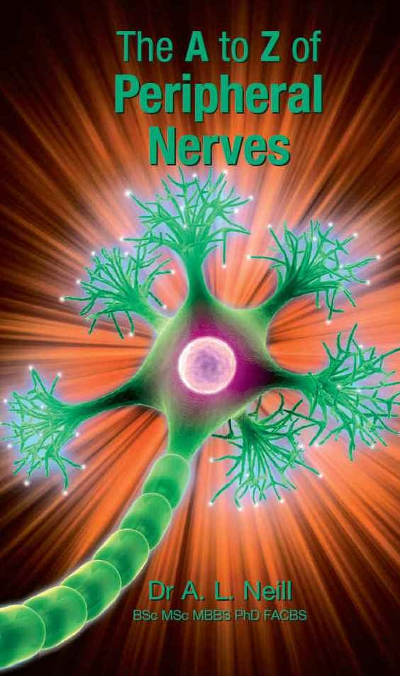 The A to Z of Peripheral Nerves by Amanda Neill